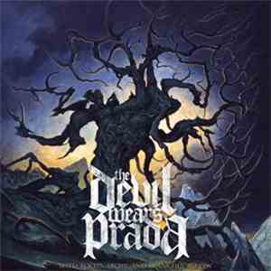 The Devil Wears Prada - With Roots Above And Branches Below