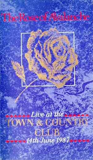 The Rose Of Avalanche - Live At The Town & Country Club