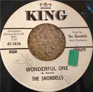 The Shondells - Wonderful One / I Gotta Tell It