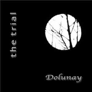 The Trial - Dolunay