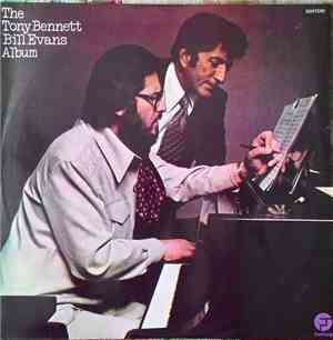 Tony Bennett / Bill Evans - The Tony Bennett Bill Evans Album