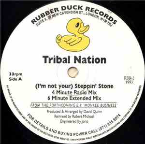 Tribal Nation  - (I'm Not Your) Steppin' Stone