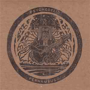Various - Psychedelic Pernambuco