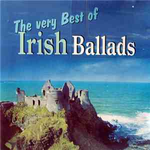 Various - The Very Best Of Irish Ballads