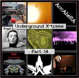 Various - Underground X-treme Part 54