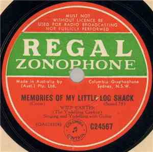 Wilf Carter - Memories Of My Little Log Shack / When I Bid The Prairie Good ...