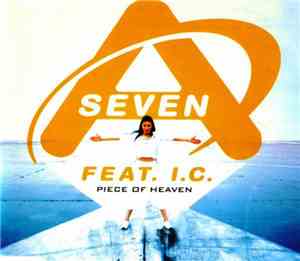 A Seven Feat. I.C. - Piece Of Heaven