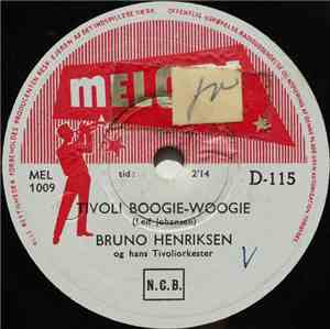 Bruno Henriksen Og Hans Tivoliorkester - Tivoli Boogie-Woogie / St. Louis B ...