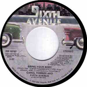 Carol Townes And Fifth Avenue - Bring Your Body / You Can't Come Empty Hand ...