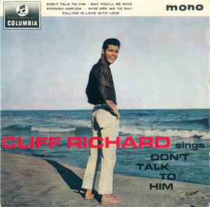 Cliff Richard - Don't Talk To Him