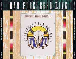 Dan Fogelberg - Dan Fogelberg Live (Greetings From The West)