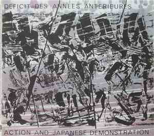 Déficit Des Années Antérieures - Action And Japanese Demonstration