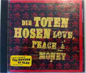 Die Toten Hosen - Love, Peace & Money