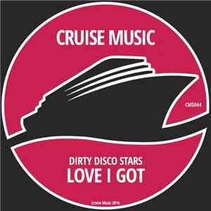 Dirty Disco Stars - Love I Got