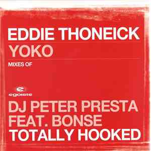 DJ Peter Presta Feat. Bonse - Totally Hooked (Remixes)