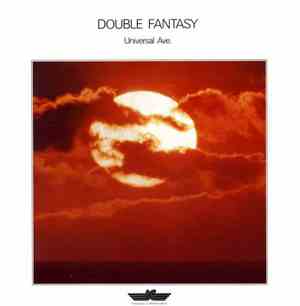 Double Fantasy - Universal Ave.