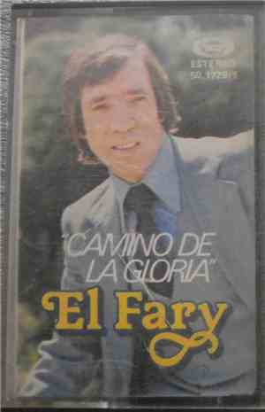 El Fary - Camino De La Gloria