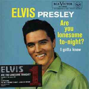 Elvis Presley - Are You Lonesome Tonight?