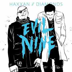 Evil Nine - Haxxan / Diamonds