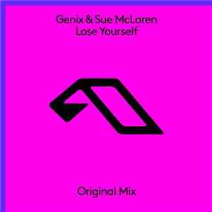 Genix & Sue McLaren - Lose Yourself