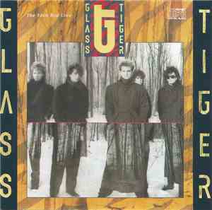 Glass Tiger - The Thin Red Line