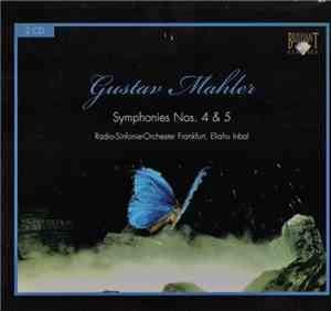Gustav Mahler - Symphonies Nos. 4 & 5