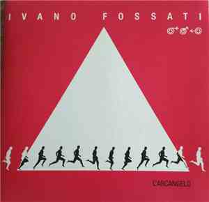 Ivano Fossati - L'Arcangelo