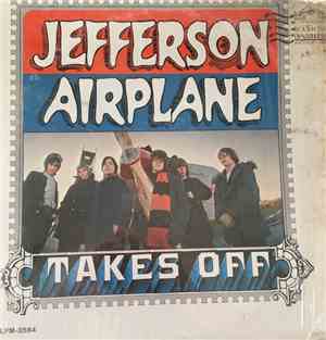 Jefferson Airplane - Takes Off
