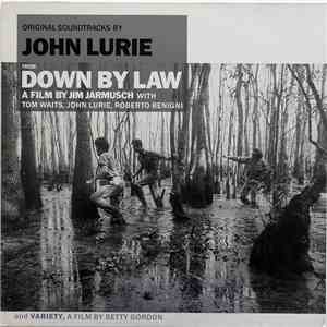 John Lurie - Original Soundtracks By John Lurie From Down By Law And Variety (Made To Measure Vol.14)