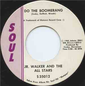 Jr. Walker And The All Stars - Do The Boomerang / Tune Up