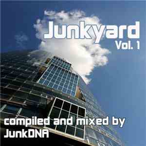 JunkDNA - Junkyard Vol. 1