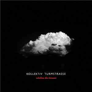 Kollektiv Turmstrasse - Rebellion Der Träumer