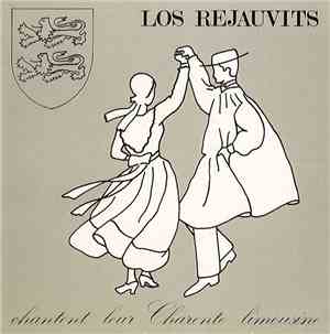 Los Rejauvits - chantent leur Charente limousine