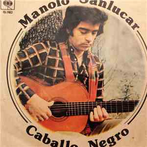Manolo Sanlucar - Caballo Negro