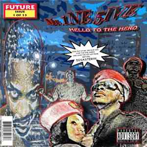 Mr. 1ne 5ive - Hello To The Hero