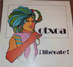 Otxoa - Libérate