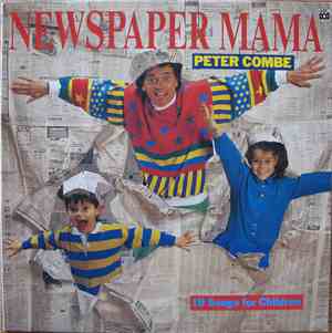 Peter Combe - Newspaper Mama