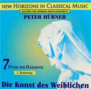 Peter Hübner - Die Kunst Des Weiblichen (The Art Of The Feminine)