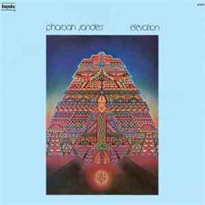Pharoah Sanders - Elevation