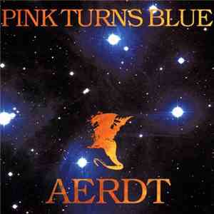 Pink Turns Blue - Aerdt