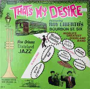 Roy Liberto's Bourbon St. Six - That's My Desire