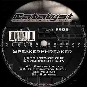 Speaker Phreaker - Products Of Our Enviornment E.P.