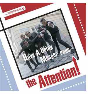 The Attention! - Have A Drink / Messer Raus