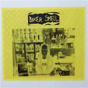 The Band Whose Name Is A Symbol - Biker Smell