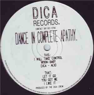 The Dica Crew - Dance In Complete Apathy