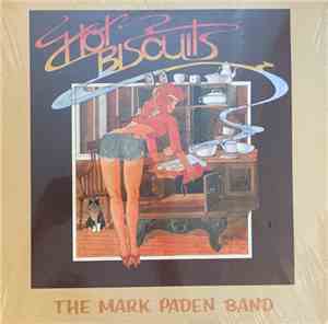 The Mark Paden Band - Hot Biscuits