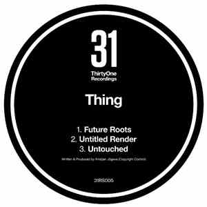 Thing  - Future Roots / Untitled Render / Untouched