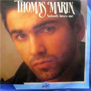 Thomas Marin - Nobody Loves Me