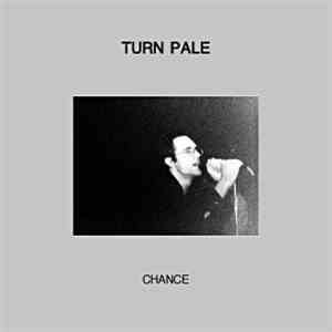 Turn Pale - Chance
