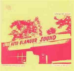 Various - Auto Glamour Sound : A Hospital Records Sampler